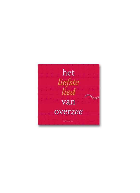 cd Het liefste lied van overzee, deel 1