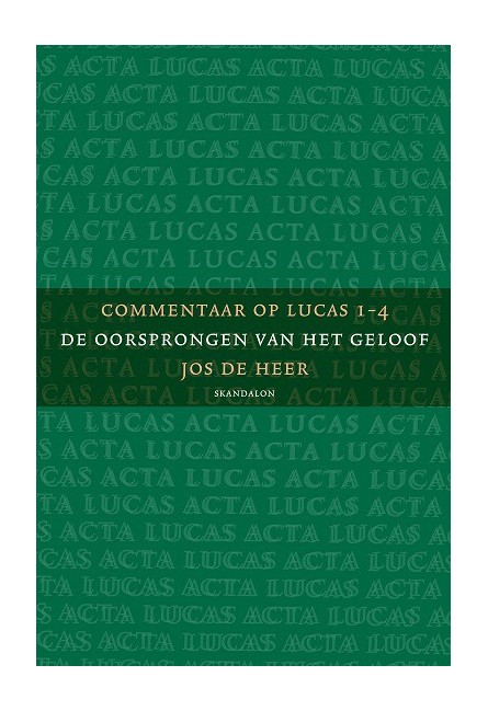 Commentaar op Lucas (1), Lucas 1-4