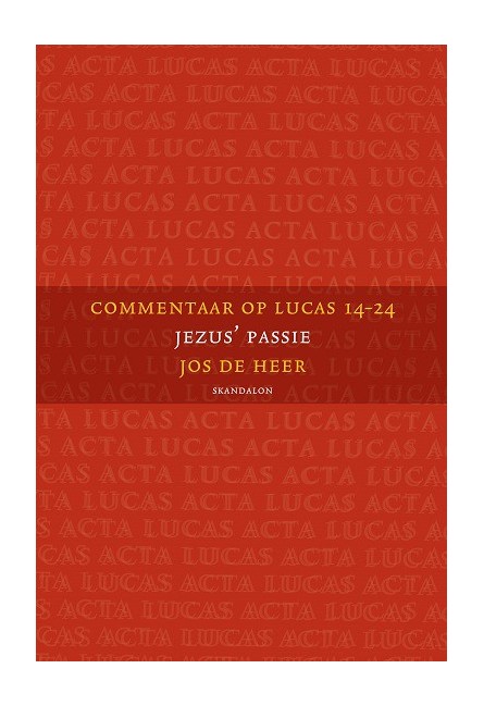 Commentaar op Lucas (3), Lucas 14-24