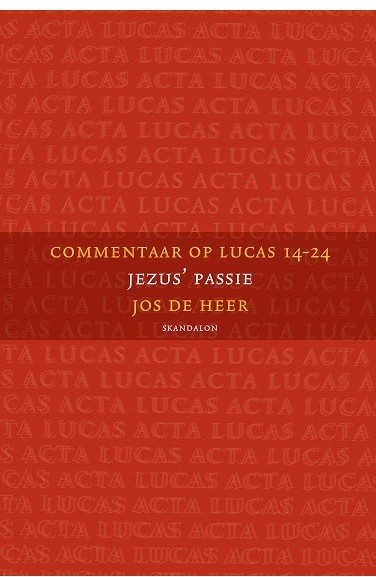 Commentaar op Lucas (3), Lucas 14-24