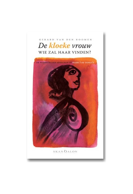 De kloeke vrouw, wie zal haar vinden? 