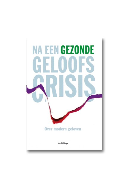 Na een gezonde geloofscrisis