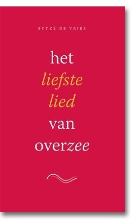 Het liefste lied van overzee deel 2 Sytze de Vries