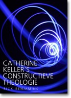 Catherine Keller’s constructieve theologie