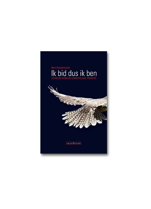 Ik bid dus ik ben