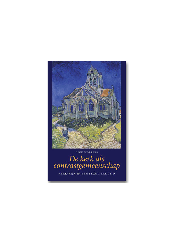 De kerk als contrastgemeenschap (vanaf 2 dec.)